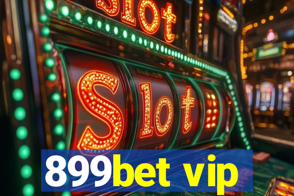 899bet vip